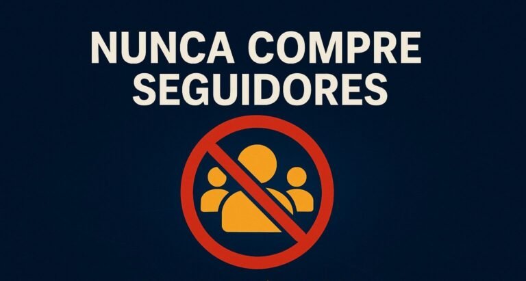 Nunca compre seguidores: 5 motivos de por que audiência falsa destrói seu negócio digital