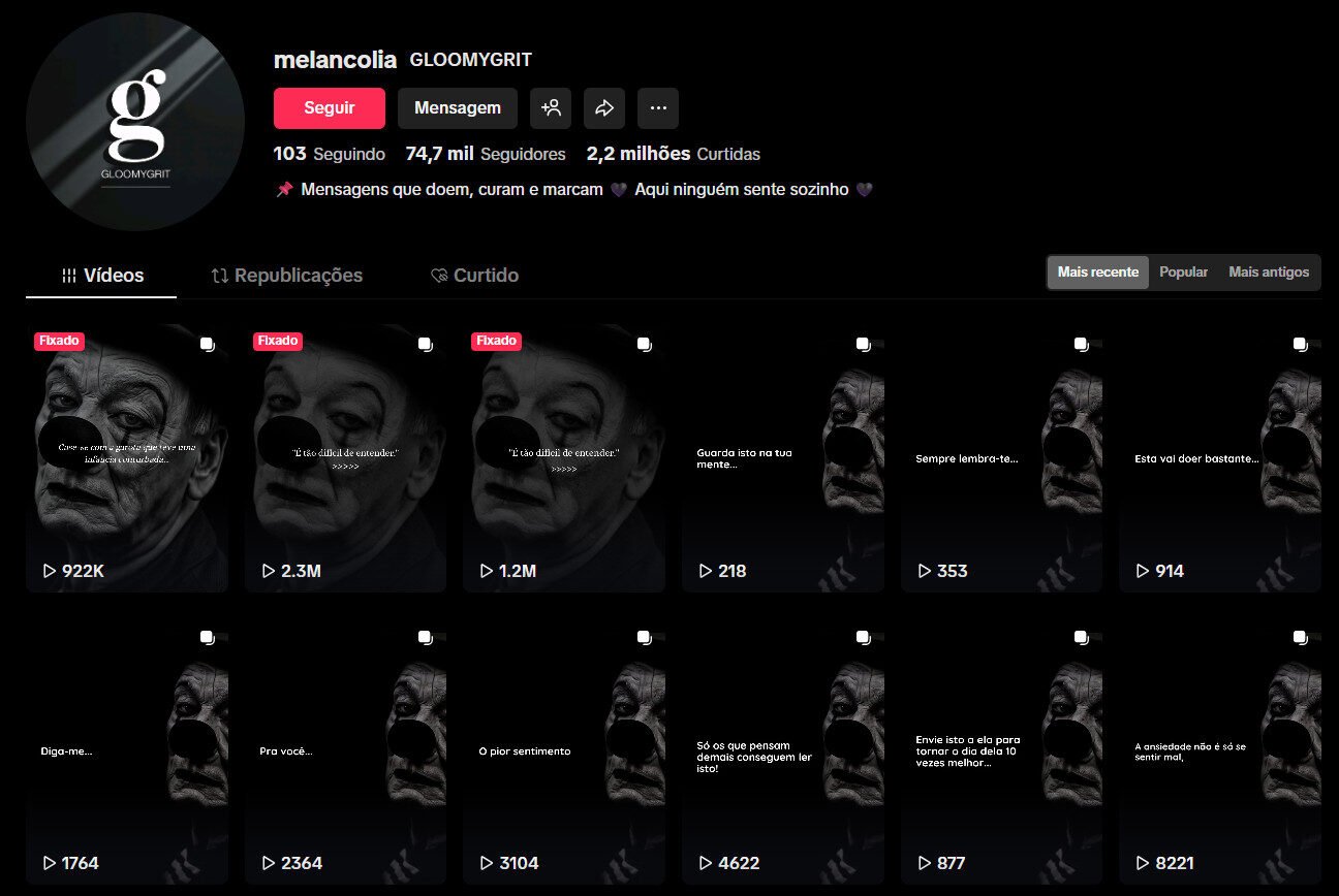 Perfil no TikTok com 74 mil seguidores – Melancolia